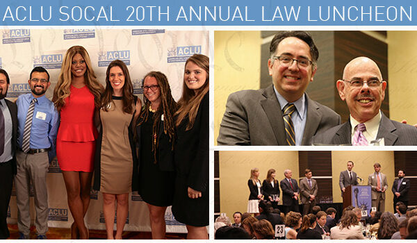 ACLU Foundation of Southern California 20th Annual Law Luncheon