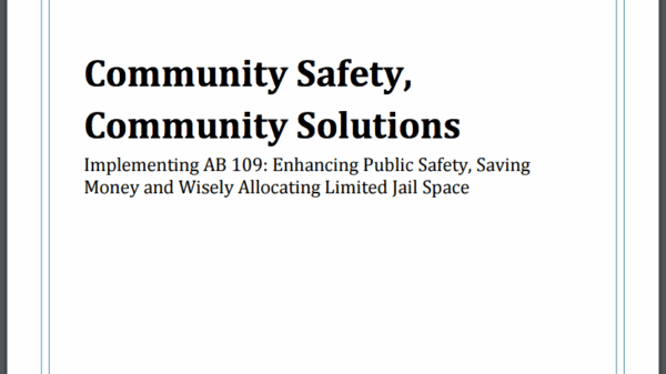 Community Safety, Community Solutions: Implementing AB 109