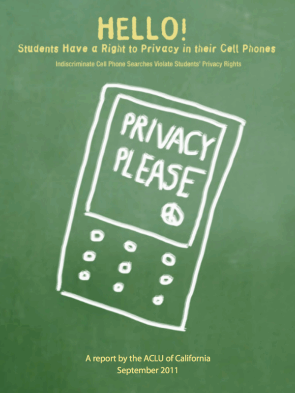 Hello! Students Have a Right to Privacy in their Cell Phones