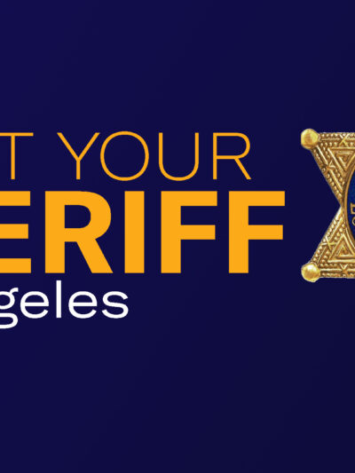Elect Your Sheriff Los Angeles