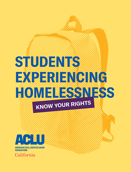 Students Experiencing Homelessness - ACLU of Socal
