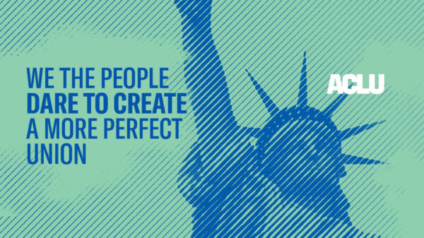 We the People Dare to Create a More Perfect Union. Image of Statue of Liberty.