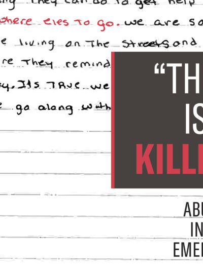 A handwritten page of somebody's journal, with title text that reads: "This Place is Slowly Killing Me: Abuse and Neglect in Orange County Emergency Shelters"