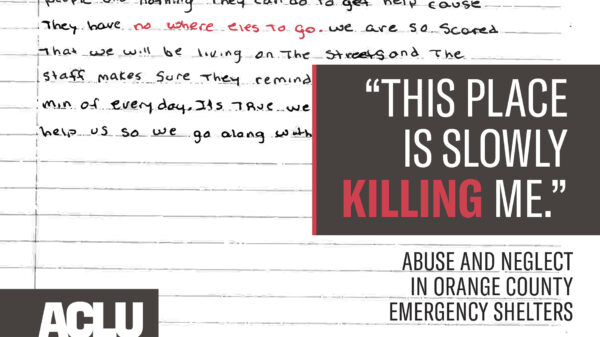 A handwritten page of somebody's journal, with title text that reads: "This Place is Slowly Killing Me: Abuse and Neglect in Orange County Emergency Shelters"