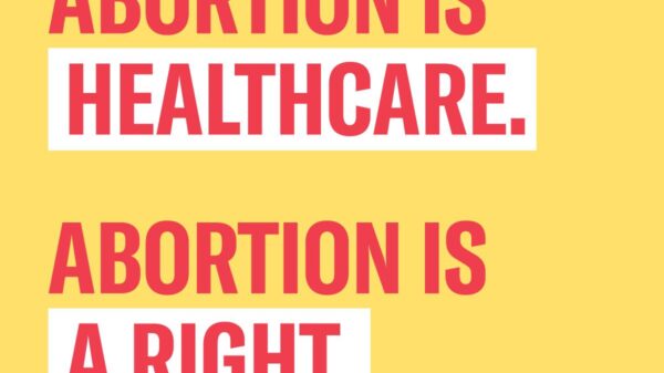 Abortion is healthcare. Abortion is a right.
