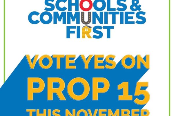 Schools & Communities First. Vote YES on Prop 15 this November