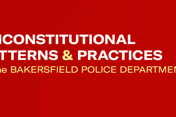 Unconstitutional Bakersfield Police Department