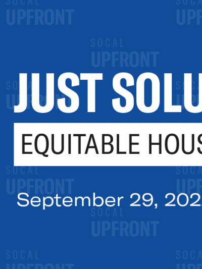 Just Solutions: Equitable Housing in LA