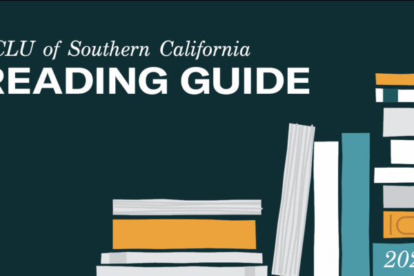 ACLU of Southern California Reading Guide, stack of multicolored books