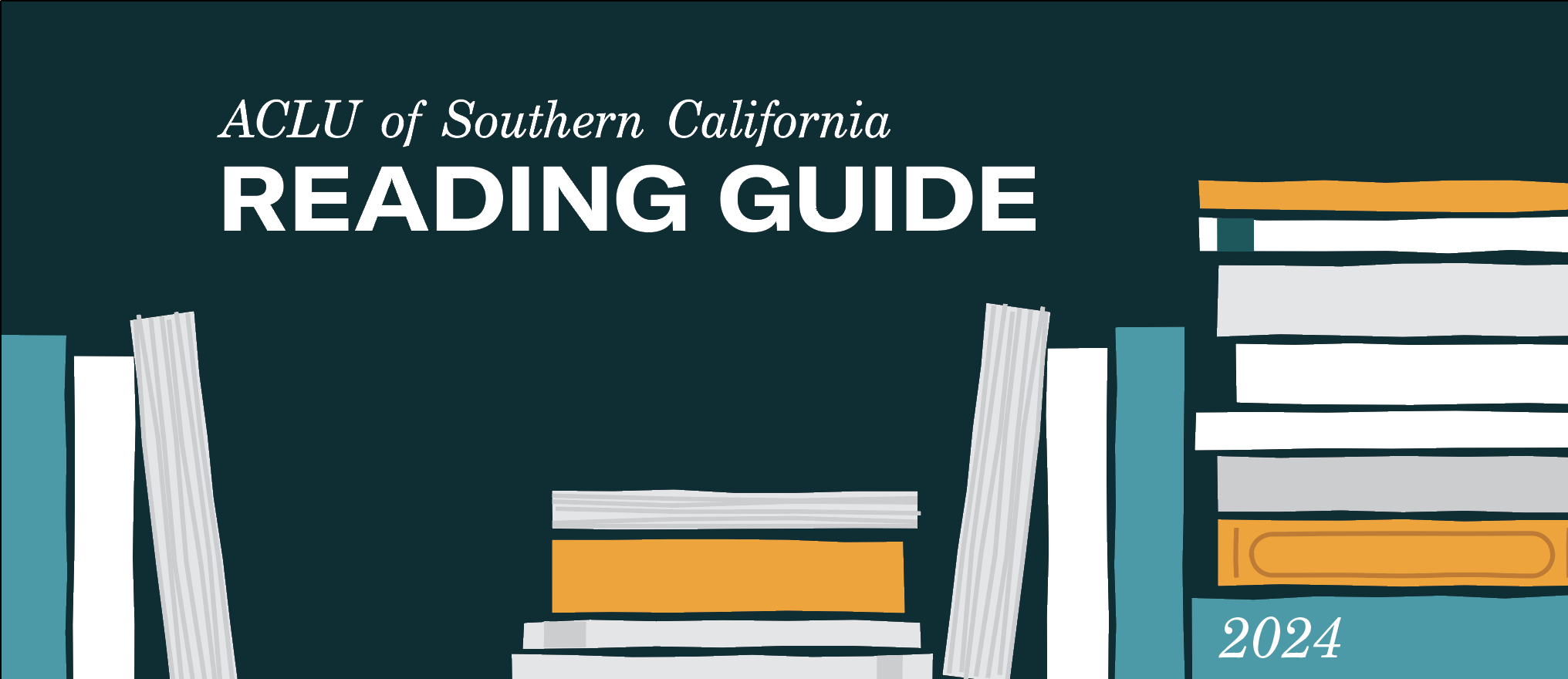 ACLU of Southern California Reading Guide, stack of multicolored books