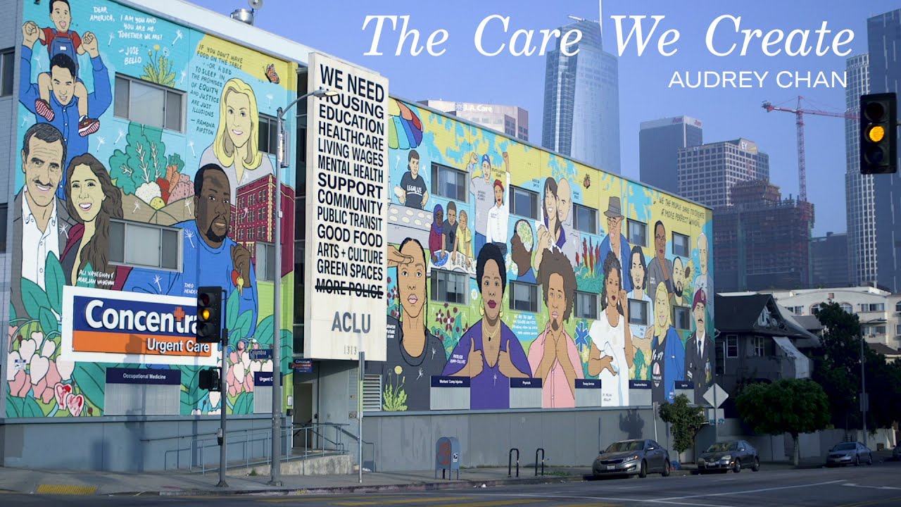 "The Care We Create"