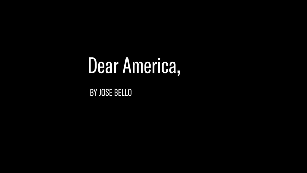 "Dear America" by Jose Bello