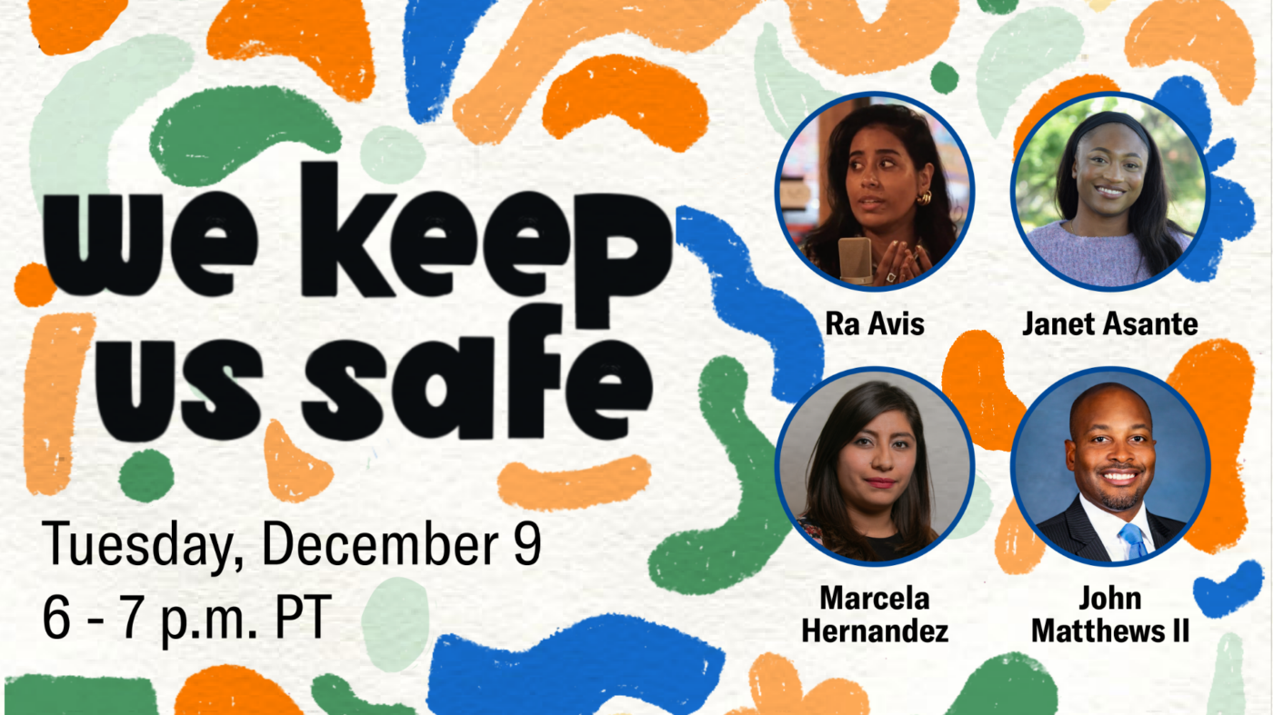 We Keep Us Safe | December Call