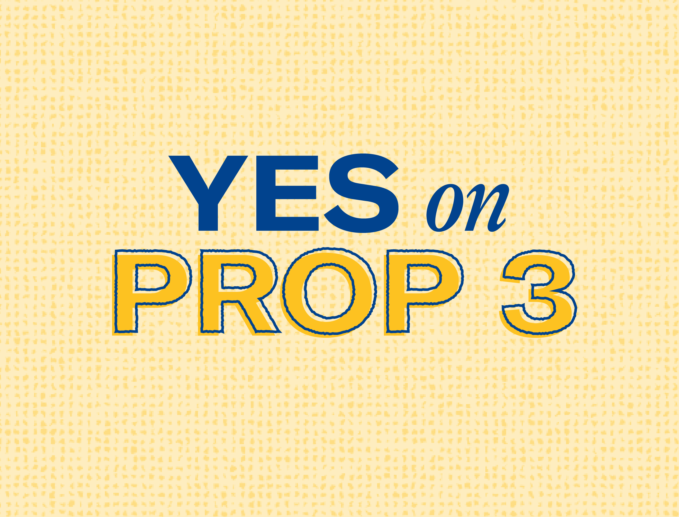YES on Prop 3 | 2026