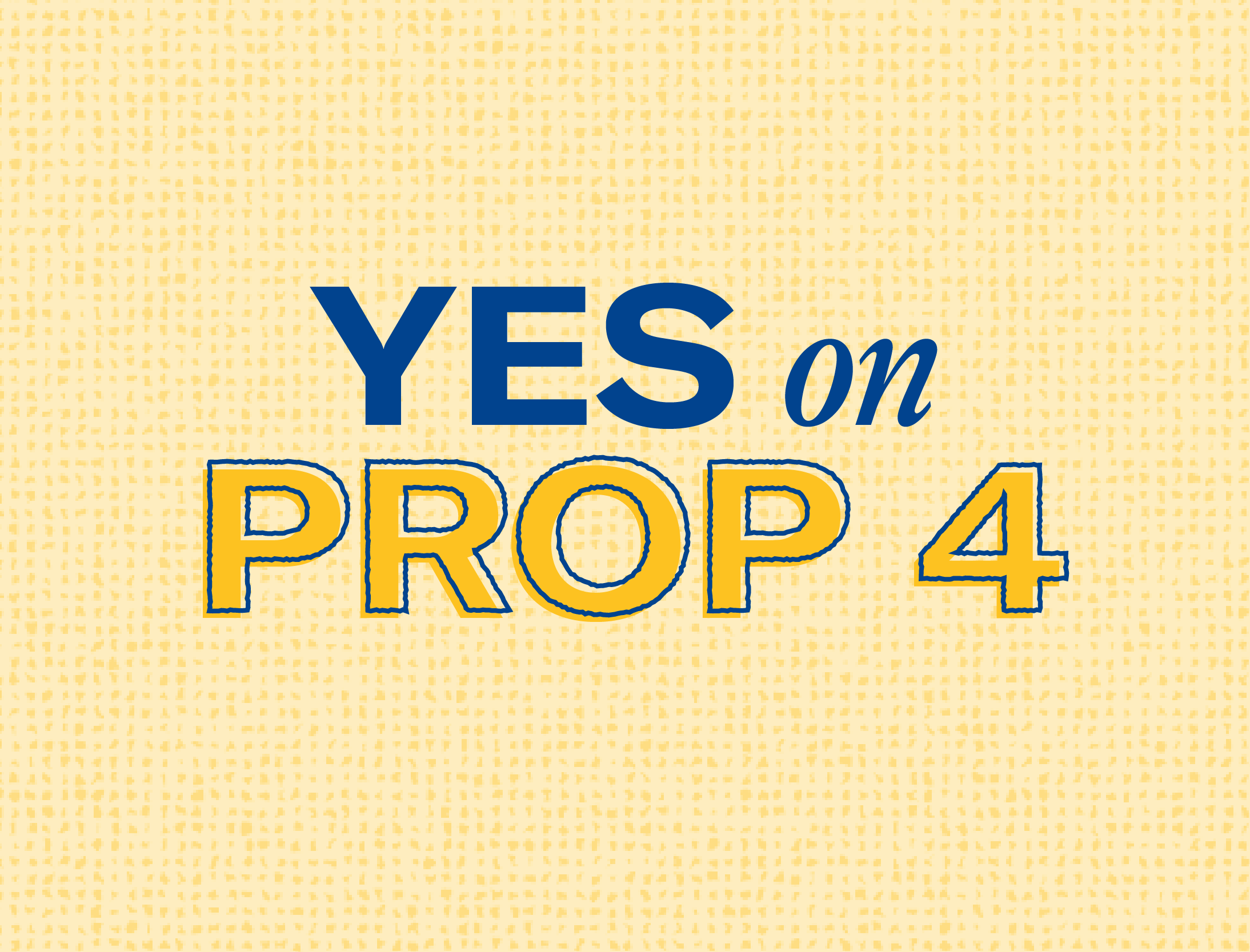 YES on Prop 4 | 2026