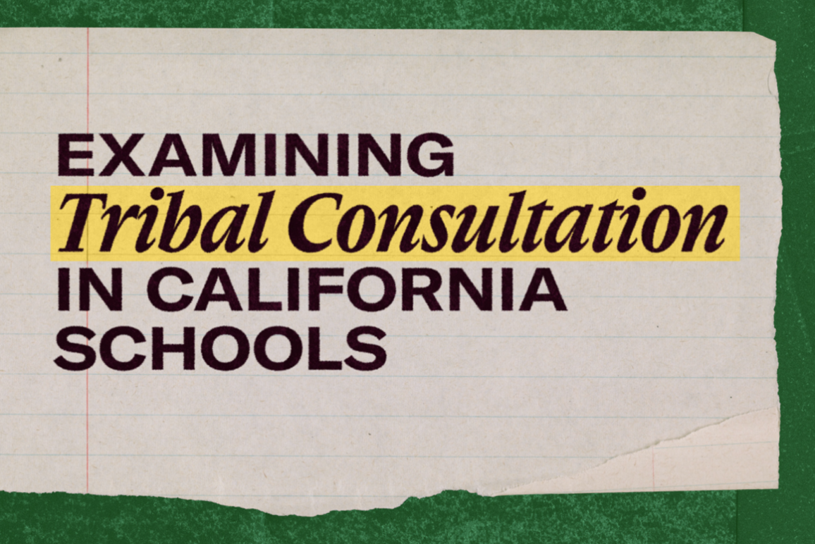 Examining Tribal Consultation in California Schools