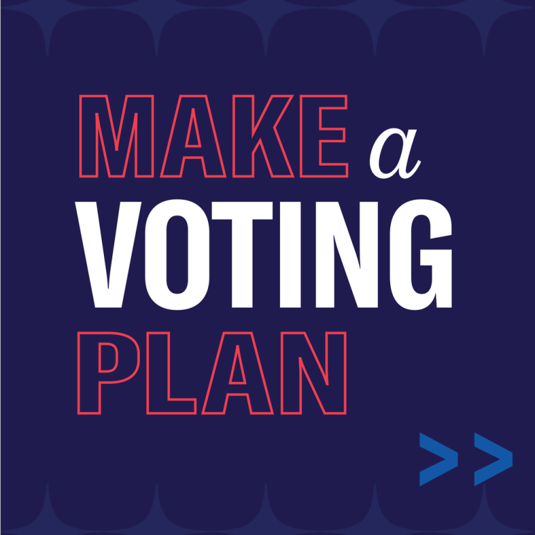 Make A VOTING Plan