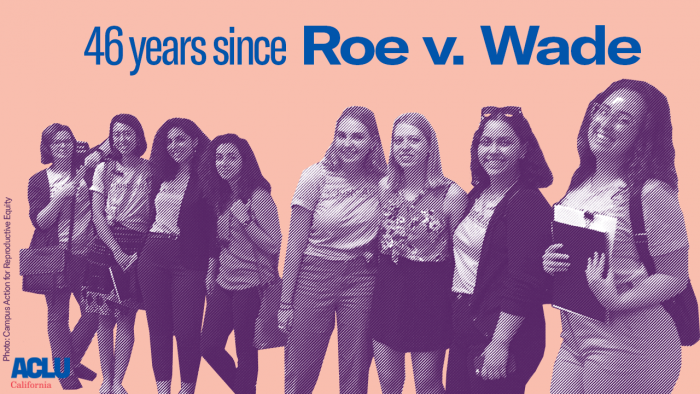 46 years since Roe v. Wade. Photo of a group of young women standing side-by-side.