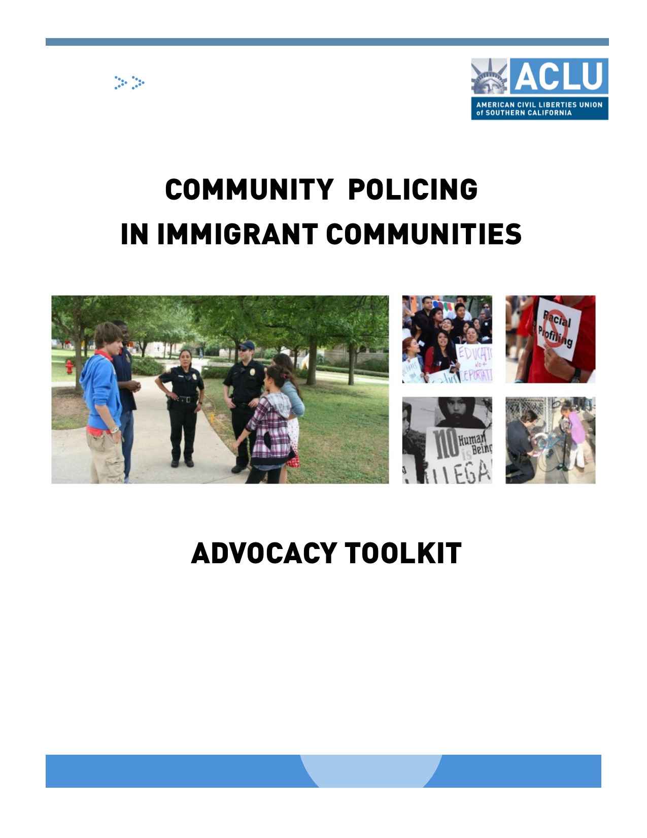Community Policing in Immigrant Communities: Advocacy Toolkit