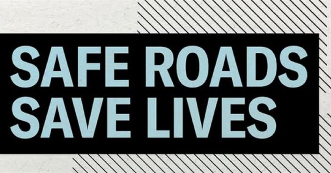 Safe Roads Save Lives