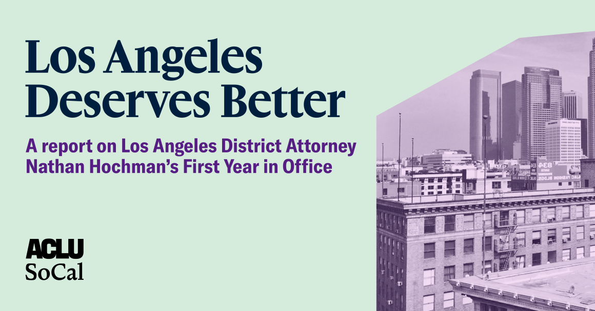 Los Angeles Deserves Better: A Review of Los Angeles District Attorney Nathan Hochman’s First Year in Office